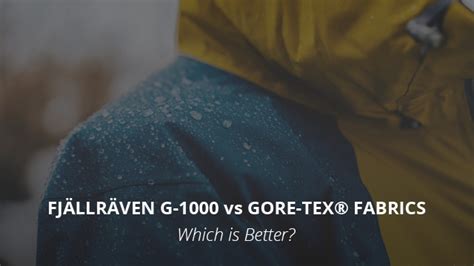 g1000 vs goretex.